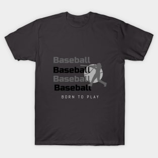 Born to Play: A baseball design T-Shirt